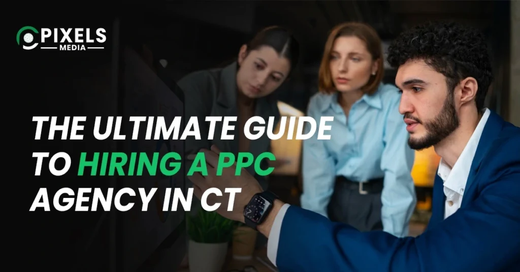 "Team discussing digital strategy - The Ultimate Guide to Hiring a PPC Agency in CT by Pixels Media"