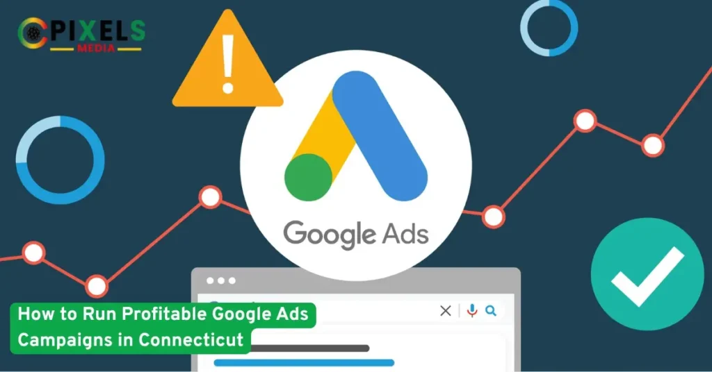 Google Ads dashboard showing growth analytics for running profitable ad campaigns in Connecticut